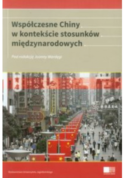 Współczesne Chiny w kontekście stosunków międzynarodowych