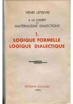 Logique Formelle logique dialectique 1947 r.