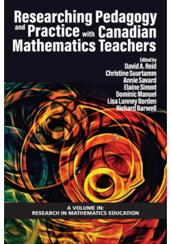 Researching Pedagogy and Practice with Canadian Mathematics Teachers