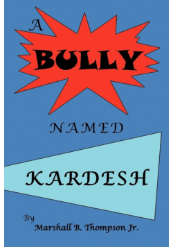 A Bully Named Kardesh