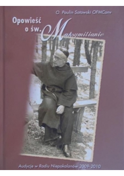 Opowieść o św Maksymilianie