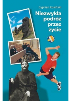 Niezwykła podróż przez życie