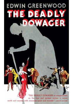 The Deadly Dowager (Valancourt 20th Century Classics)