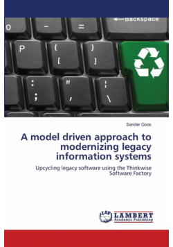 A model driven approach to modernizing legacy information systems