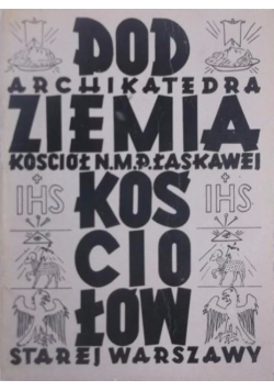 Podziemia kościołów starej Warszawy