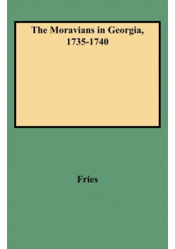 Moravians in Georgia, 1735-1740