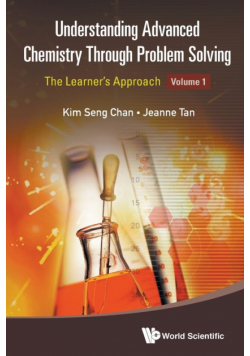 Understanding Advanced Chemistry Through Problem Solving