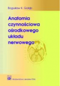 Anatomia czynnościowa ośrodkowego układu nerwowego