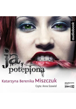 Ja potępiona. Audiobook