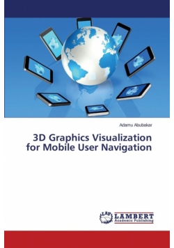 3D Graphics Visualization for Mobile User Navigation