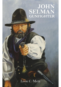 John Selman Gunfighter