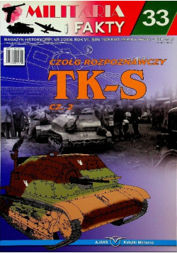 Militaria i fakty 33 Czołg rozpoznawczy TK - S Część 2