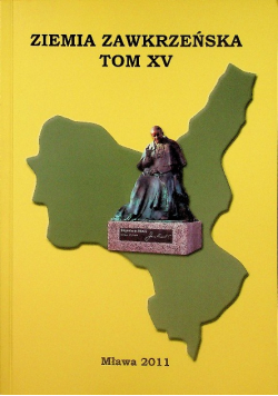 Ziemia Zawkrzeńska Tom XV