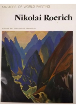 Nikolai Roerich Master of World Painting