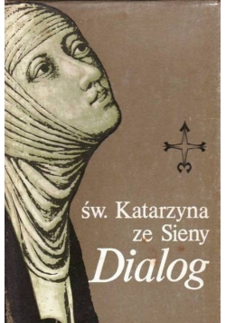 Św Katarzyna ze Sieny Dialog