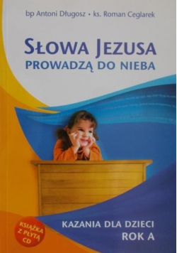 Słowa Jezusa prowadzą do nieba