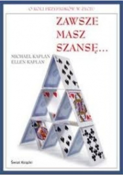 Zawsze masz szansę