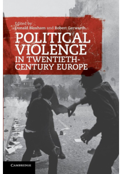 Political Violence in Twentieth-Century Europe