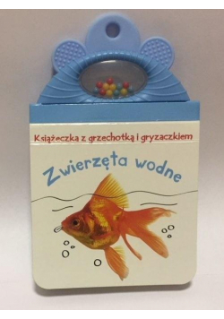 Książeczka z grzechotką. Zwierzęta wodne