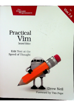 Practical Vim Edit Text at the Speed of Thought
