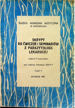 Skrypt do ćwiczeń i seminariów z parazytologii lekarskiej Część II
