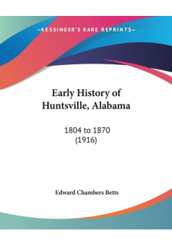 Early History of Huntsville, Alabama