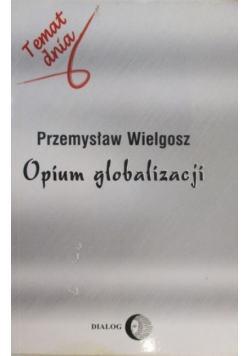 Opium globalizacji
