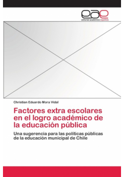 Factores extra escolares en el logro académico de la educación pública
