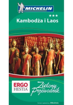 Zielony Przewodnik. Kambodża i Laos