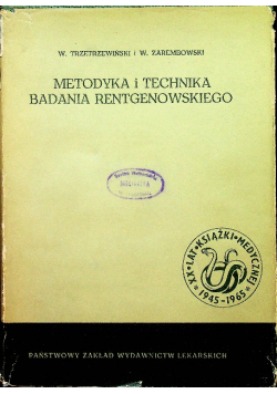 Metodyka i technika badania rentgenowskiego