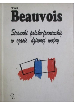 Stosunki polsko francuskie w czasie dziwnej wojny