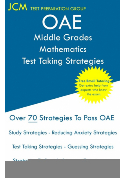 OAE Middle Grades Mathematics Test Taking Strategies