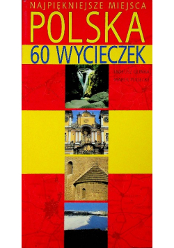 Polska 60 wycieczek