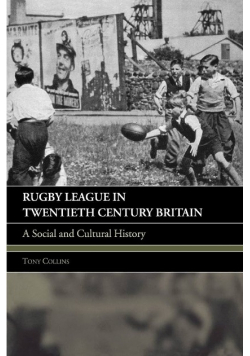 Rugby League in Twentieth Century Britain