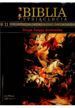 Biblia Tysiąclecia Tom 11 Druga Księga Królewska