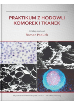 Praktikum z hodowli komórek i tkanek