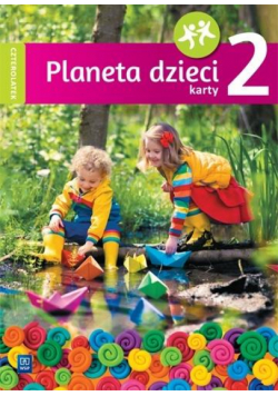 Planeta dzieci. Czterolatek. Karty pracy cz.2 WSiP