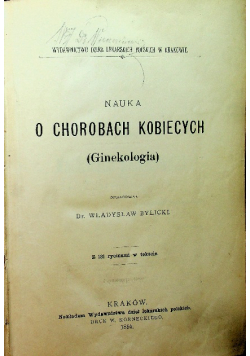 Nauka o chorobach kobiecych 1894 r