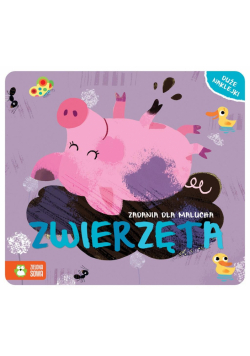 Zadania dla malucha. Zwierzęta