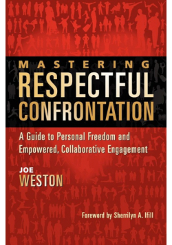 Mastering Respectful Confrontation