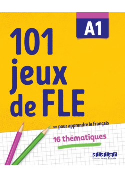 101 jeux de FLE A1 ćwiczenia ze słownictwa francuskiego
