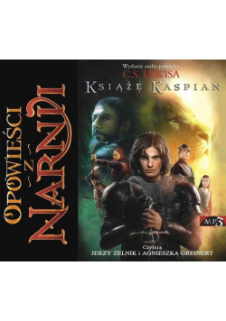 Opowieści z Narnii - Książę Kaspian Audiobook