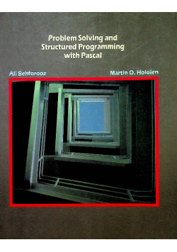 Problem Solving and Structured Programming with Pascal
