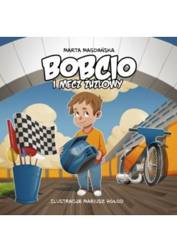 Bobcio i mecz żużlowy