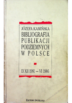Bibliografia publikacji podziemnych w Polsce