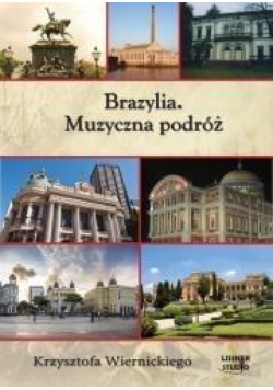 Brazylia. Muzyczna podróż audiobook