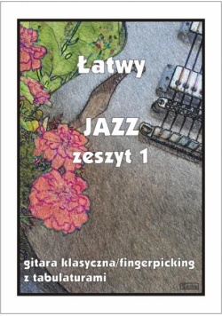 Łatwy Jazz z.1 gitara klasyczna/fingerpicking...