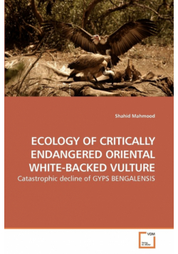 Ecology Of Critically Endangered Oriental             White-Backed Vulture