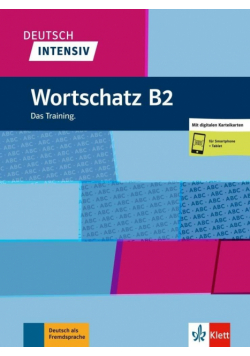 Deutsch Intensiv. Wortschatz B2 LEKTORKLETT