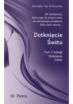 Dotknięcie Ciebie Tom 2 Dotknięcie świtu